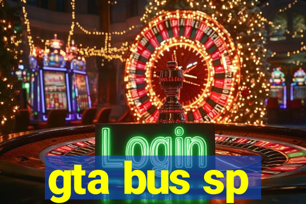 gta bus sp